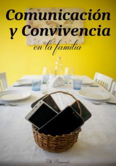 comunicacion y convivencia en la familia (ebook)-elba raimondo-9789878032818