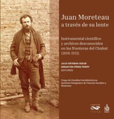 juan moreteau a traves de su lente (ebook)-julio vezub-9789878918518