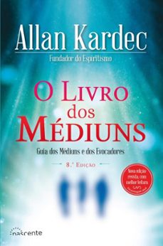 o livro dos mediuns (ebook)-allan kardec-9789895834518