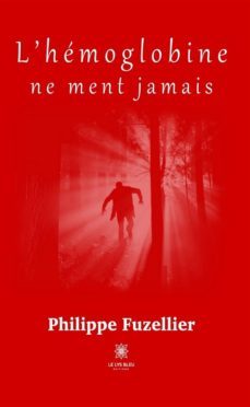 lhemoglobine ne ment jamais (ebook)-9791037780218