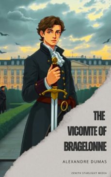 the vicomte of bragelonne (ebook)-alexandre dumas-9791070123218