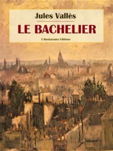 le bachelier (ebook)-jules valles-9791220203418