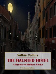 the haunted hotel (ebook)-wilkie collins-9791220224918