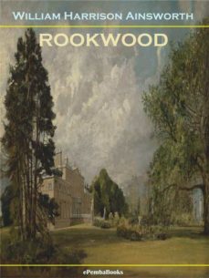 rookwood (ebook)-william harrison ainsworth-9791220888318