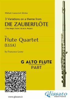 g alto flute: 3 variations on a theme from "die zauberflote" - flute quartet (ebook)-9791220897518