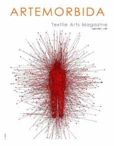 artemorbida textile arts magazine - 04 2021 ita (ebook)-9791221302318