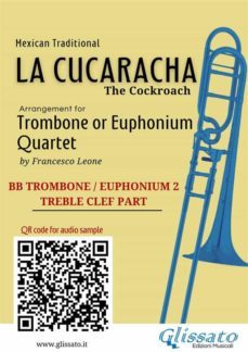 trombone/euphonium 2 t.c. part of "la cucaracha" for quartet (ebook)-9791221388718