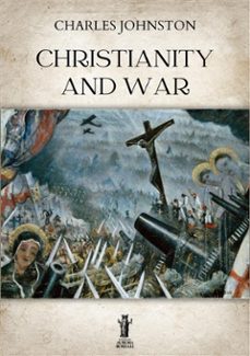 christianity and war (ebook)-charles johnston-9791255043218