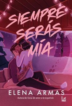 siempre seras mia (ebook)-elena armas-9791370312718
