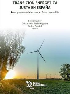 transición energetica en españa: retos y oportunidades para un fu turo sostenible-elena bulmer-cristina del prado higuera-9791370380618