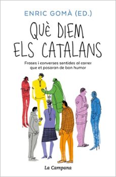 què diem els catalans (ebook)-enric goma-9791387564018