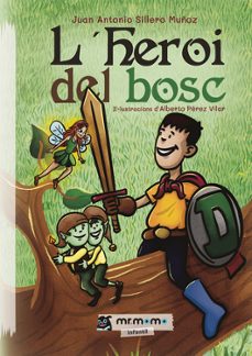 l heroi del bosc-juan antonio sillero muñoz-9791387646318
