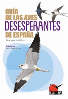 guia de las aves desesperantes de españa-alex mascarell-9791387759018