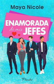 enamorada de mis jefes-maya nicole-9791387787318
