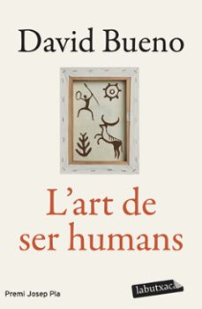 l'art de ser humans-david bueno-9791387802318