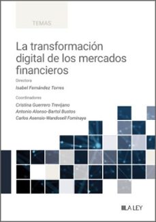 la transformacion digital de los mercados financieros-isabel fernandez torres-9791388078118