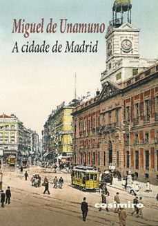 a cidade de madrid-miguel de unamuno-9791399018318