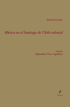 musica en el santiago de chile colonial-alejandro vera aguilera-9791399060218