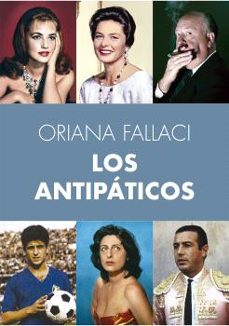 los antipaticos-oriana fallaci-9791399099218