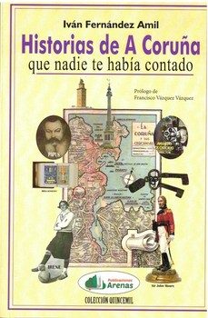 historias de a coruña que nadie te habia contado-ivan fernandez amil-9791399114218