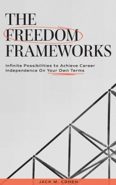 the freedom frameworks (ebook)-jack cohen-9798218456818