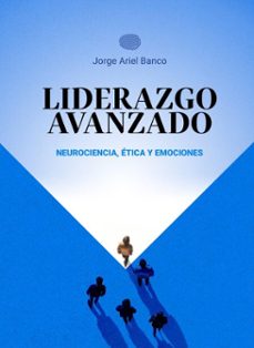 liderazgo avanzado (ebook)-jorge ariel banco-9798231363018