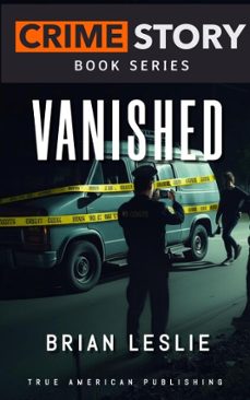 vanished (ebook)-brian leslie-9798232490218
