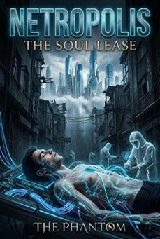neopolis: the soul lease (ebook)-the phantom-9798232585518