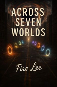 across seven worlds (ebook)-fire lee-9798232928018