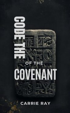 code of the covenant (ebook)-carrie ray-9798233047718