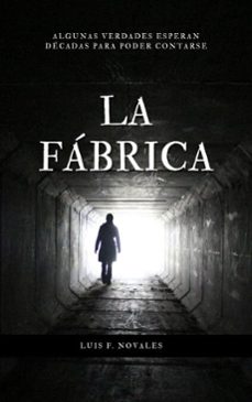 la fabrica (ebook)-luis fernando novales-9798233233418