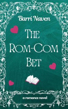 the rom-com bet (ebook)-barri naven-9798233900518