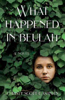 what happened in beulah (ebook)-christy scott cashman-9798896364818
