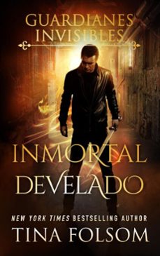 inmortal develado (ebook)-tina folsom-9798897203918