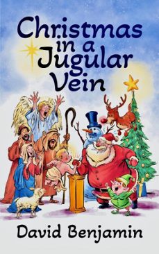 christmas in a jugular vein-benjamin david-9798991716918