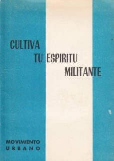 cultiva tu espiritu militante-mkt0004475118