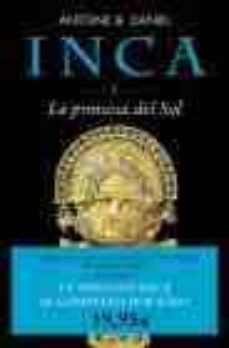 trilogia inca (3 vols.): la princesa del sol; el oro de cuzco; la luz de machu picchu-8432715005520