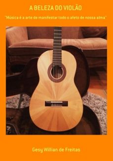 a beleza do violo (ebook)-gesy willian de freitas-3410001522628