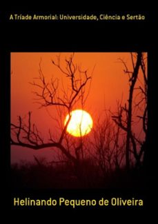 a triade armorial: universidade, ciencia e serto (ebook)-helinando pequeno de oliveira-3410001698828