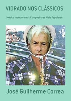 vidrado nos classicos (ebook)-josé guilherme correa-3410003155428