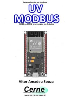 desenvolvendo um medidor  uv modbus rs232 no esp32 programado em arduino (ebook)-vitor amadeu souza-3410003447028