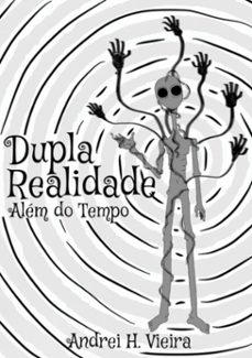 dupla realidade (ebook)-andrei h. vieira-3410003903128