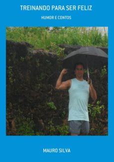 treinando para ser feliz (ebook)-mauro silva-3410004045728