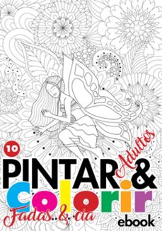 coleço pintar e colorir adulto - fadas ed.10 (ebook)-cs editora / a10editora-3410004881128