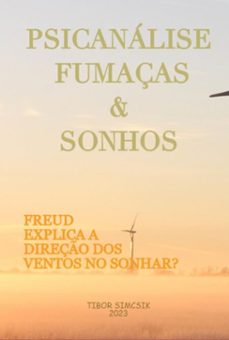psicanálise  fumaças &amp; sonhos (ebook)-tibor simcsik-3410005083828