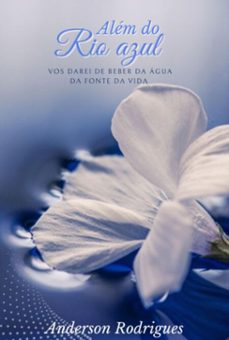 alem do rio azul (ebook)-anderson rodrigues da rocha-3410005939828