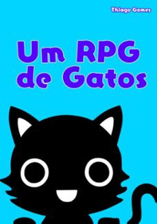 um rpg de gatos  - livro basico (ebook)-thiago gomes-3410007118528