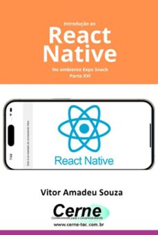 introduço ao react native no ambiente expo snack parte xvi (ebook)-amadeu souza vitor-3410007333228
