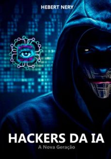 hackers da ia: (ebook)-nery hebert-3410007410028