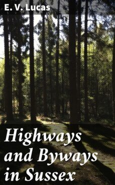 highways and byways in sussex (ebook)-4064066225728